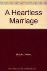 A Heartless Marriage