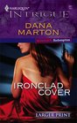 Ironclad Cover (Mission: Redemption, Bk 2) (Harlequin Intrigue, No 991) (Larger Print)