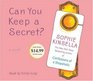 Can You Keep a Secret? (Unabridged Audio CD)