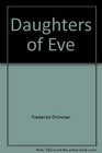 Daughters of Eve Women in the Bible