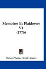 Memoires Et Plaidoyers V1
