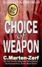 Choice of Weapon
