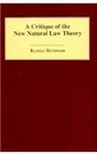 A Critique of the New Natural Law Theory