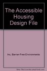 The Accessible Housing Design File