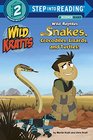 Wild Reptiles Snakes Crocodiles Lizards and Turtles