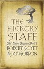 The Hickory Staff The Eldarn Sequence Book 1