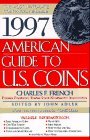 1997 AMERICAN GUIDE TO U S COINS Most Upto Date Coin Prices Available