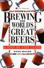 Brewing the World's Great Beers A StepByStep Guide