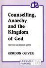 Counselling anarchy and the Kingdom of God