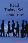 Read Today Sell Tomorrow