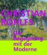 Christian Rohlfs Die Begegnung mit der Moderne