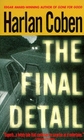 The Final detail (Myron Bolitar, Bk 6) (Audio Cassette)