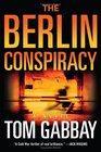 The Berlin Conspiracy (Jack Teller, Bk 1)