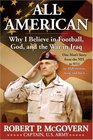 All American Why I Believe in Football God and the War in Iraq