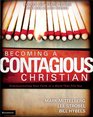 Becoming a Contagious Christian