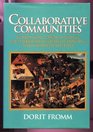 Collaborative Communities: Cohousing, Central Living, and Other New Forms of Housing With Shared Facilities
