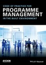 Code of Practice for Programme Management In the Built Environment