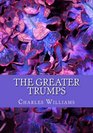 The Greater trumps