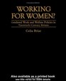 Working For Women Gendered Work And Welfare Policies In Twentieth Century Britain