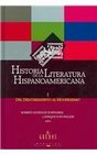 Historia de la literatura Hispanoamericana/ The Cambridge History of the Latin American Literature Del descubrimiento al modernismo / Discovery to Modernism