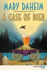 A Case of Bier (Bed-and-Breakfast, Bk 31) (Larger Print)