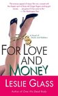 For Love and Money  A Novel of Stocks and Robbers