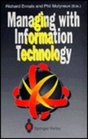 Managing With Information Technology