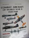 Combat Aircraft of WW II 1939