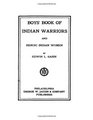 Boys' Book of Indian Warriors And Heroic Indian Women