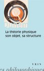 La Theorie Physique Son Objet Sa Structure