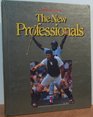 The New Professionals Baseball in the 1970s