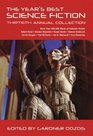 The Year's Best Science Fiction: Thirtieth Annual Collection (aka The Mammoth Book of Best New SF 26)