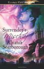 Surrender's Mischief