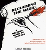 Reclaiming the Magic A Writer's Guide to Success