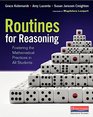 Routines for Reasoning Fostering the Mathematical Practices in All Students