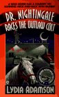 Dr. Nightingale Races the Outlaw Colt  (Deirdre Quinn Nightingale, Bk 9)