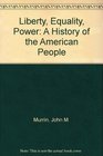 Liberty Equality Power A History of the American People