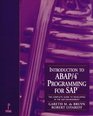Introduction to ABAP/4 Programming for SAP  The Complete Guide to Developing in the SAP Environment