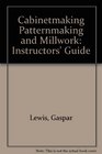 Cabinetmaking Patternmaking and Millwork