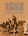 The World of the Tahawy Bedouin and their Purebred Arabian Horses