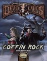 Coffin Rock (Deadlands Reloaded Adventure, S2P10201)