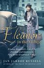 Eleanor in the Village Eleanor Roosevelt's Search for Freedom and Identity in New York's Greenwich Village