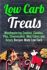 Low Carb Treats Mouthwatering Cookies Candies Pies Cheesecakes Mug Cakes and Gelato Recipes Made Low Carb