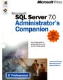 Microsoft SQL Server 70 Administrator's Companion