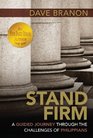 Stand Firm A Guided Journey Through the Challenges of Philippians