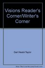 Visions Reader's Corner/Writer's Corner
