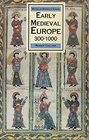 Early Mediaeval Europe 3001000