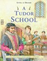 A Tudor School