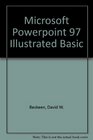 Microsoft PowerPoint 97 - Illustrated BASIC