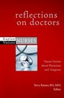 Reflections on Doctors Nurses' Stories about Physicians and Surgeons